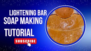 Lightening Bar Soap Tutorial skincare [upl. by Rolfe]