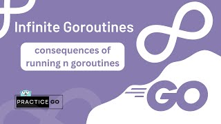 Infinite Goroutines What Happens When You Create Too Many 🚀 [upl. by Schaffer]