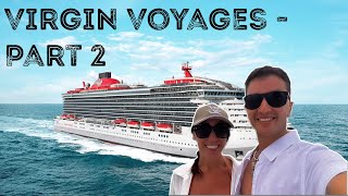 Virgin Voyages  Part 2 Should I do a part 3 [upl. by Burnie415]