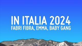 Fabri Fibra  In Italia 2024 TestoLyrics ft Emma amp Baby Gang [upl. by Akiaki550]