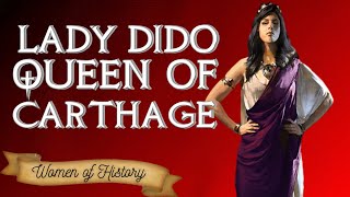 Dido of Carthage  First Ruling Queen of Carthage [upl. by Eenrahc]