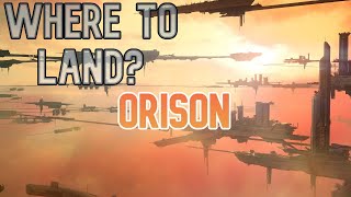 How To Land at ORISON and Where to Land 322 Star Citizen [upl. by Sair]