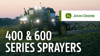 Gain Ground with 400 amp 600 Series Sprayers  John Deere [upl. by Savinirs392]