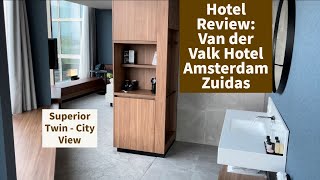 HOTEL REVIEW  Van der Valk Hotel Amsterdam Zuidas  Superior Twin  City View 4K UHD [upl. by Stolzer973]