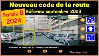 TEST Nouveau examen code de la route 2024 Nouvelles questions conformes réforme 2023 GRATUIT 55 [upl. by Saire]