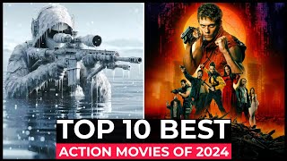 Top 10 Best Action Movies Of 2024 [upl. by Aniras]