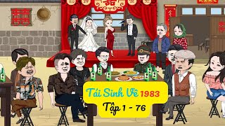 Tái sinh về 1983 tập 1 đến 76 truongtvi táisinh trungsinh anime [upl. by Sapers]