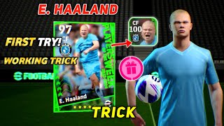 Trick To Get 100 Rated E Haaland From Potw Encored Stars In eFootball 2024 Mobile  haaland trick [upl. by Tullius]