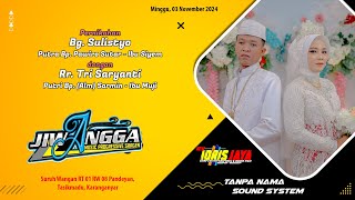 🔴Live Pernikahan SULISTYO amp TRI SARYANTI I TANPA NAMA SOUND SYSTEM I JIWANGGA MUSIC [upl. by Shanan]