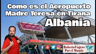 Como es el Aeropuerto Madre Teresa en Tirana Albania [upl. by Airpal]