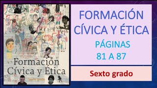 LIBRO DE FORMACIÓN CÍVICA Y ÉTICA PÁGS 81 A 87 quotSOLUCIONES Y ACCIONES PARA RESOLVER CONFLICTOSquot [upl. by Adamson]