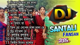 SANTALI FANSAN NONSTOP DJ MIX  SANTALI NONSTOP DJ SONG [upl. by Fasto871]