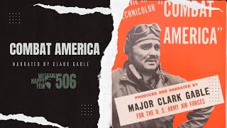 Combat America 1943 Narrated by Clark Gable history mastersoftheair worldwartwo polebrook [upl. by Elon740]