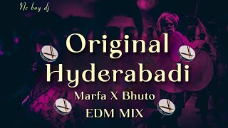 ORIGINAL HYDERABADI MARFA X BHUTO BAND EDM REMIX TRENDING SONG REMIX BY NC DJ BY [upl. by Odraner891]