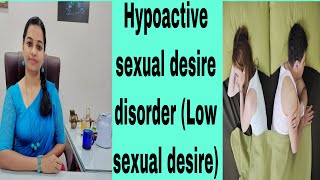 Hypoactive sexual desire disorder solutions [upl. by Yramliw142]