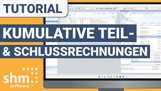 Teilrechnungen amp Schlussrechnungen kumulativ erstellen  shm Handwerkersoftware [upl. by Eilloh]