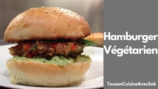 HAMBURGER VÉGÉTARIEN Tous en cuisine avec Seb [upl. by Yonatan]