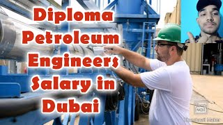 Diploma in petroleum engineering job in Dubai Salary Apply ProcessVisa RequirementsAnd More [upl. by Iddet]