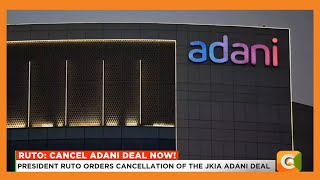 President William Ruto orders cancellation f the JKIA adani deal [upl. by Ahsinak]