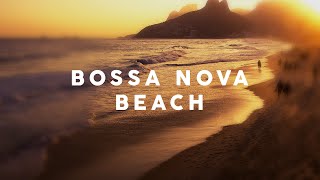 Bossa Nova Beach 2023  Cool Music [upl. by Garey]