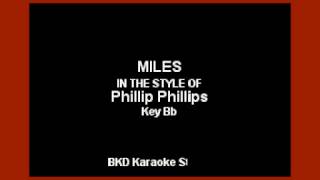 Phillip Phillips  Miles Karaoke Version [upl. by Willet390]