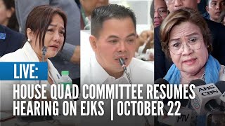 LIVE House quad committee resumes hearing on EJKs  October 22 [upl. by Chung]