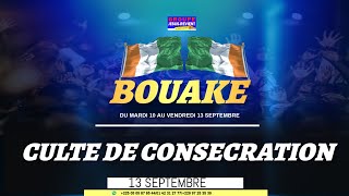 🇨🇮SPÉCIAL CULTE DE CONSÉCRATION DE LÉGLISE JESUSREVIENT DE BOUAKÉ [upl. by Ailisab]