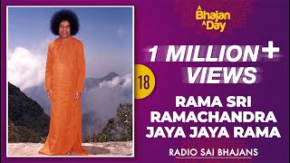 18  Rama Sri Ramachandra Jaya Jaya Rama  Sri Sathya Sai Bhajans [upl. by Farnsworth]