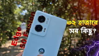 এতদিন পরে কেনা উচিৎ হবে Motorola edge 50 fusion full Review Bangla [upl. by Ahearn]