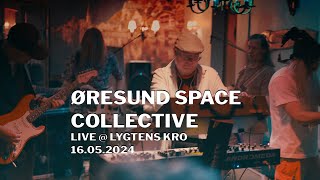 Øresund Space Collective live  Lygtens Kro 16052024 [upl. by Arielle]