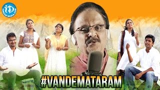 Vandemataram Full Song  S P Balasubrahmanyam  Usha  Pruthvi Sagiraju  Karthik Kodakandla [upl. by Anitnuahs]