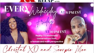 Ready to Love Friday night recap w Christal amp Scorpio Moe [upl. by Otilia]