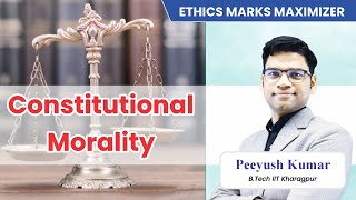 Constitutional Morality  Ethics Marks Maximizer  by Peeyush Sir [upl. by Anavahs750]