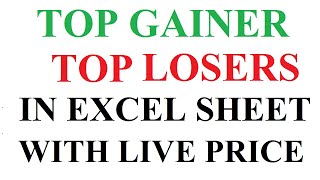 Top gainer Top losers in excel sheet with live price  Top Gainer Nifty  Top gainer strategy [upl. by Nabal615]