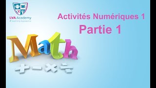 ✅ Math  Partie 1  Activités Numériques 1  1ere année [upl. by Esilrac]