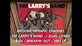 FAT LARRYS BAND  Zoom1982 [upl. by Anees]