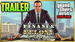 Finance and Felony Trailer oficial GTA Online [upl. by Florian]