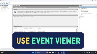 How to Use Event Viewer in Windows 11 [upl. by Aihsenot]