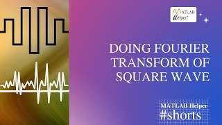 Doing Fourier transform of square wave Shorts [upl. by Akiemaj259]