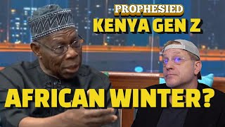 Nigeria Ex President Prophecy of Africa Winter Gen Z Kenya and More Puppets [upl. by Merline]