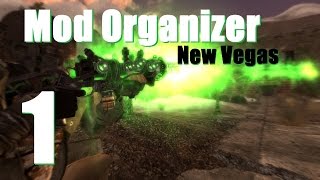 MOD ORGANIZER  Fallout New Vegas 1  Getting Started [upl. by Llennahc607]