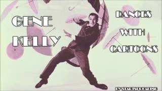 Gene Kelly dances with cartoons [upl. by Isbella]