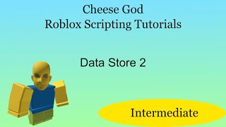 Datastore 2  Roblox Scripting Tutorial [upl. by Dalohcin]