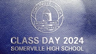 Somerville High Class Day 2024 [upl. by Adnolat434]