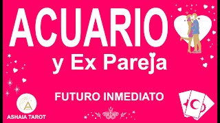 ACUARIO Y EX PAREJA â™’ðŸ˜±ðŸ˜Ž Â¿QUE PIENSA QUE SIENTE QUE HARA ðŸ’– HOROSCOPO ASHAIA TAROT ACUARIO AMOR [upl. by Grizelda]