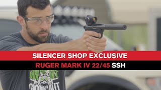 The Best Suppressed Pistol  Ruger Mark IV SSH  Silencer Shop Host w TexasPlinking nfa 22lr [upl. by Gotthelf]