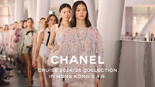 CHANEL Cruise 202425 Show in Hong Kong SAR — CHANEL Shows [upl. by Ninel]