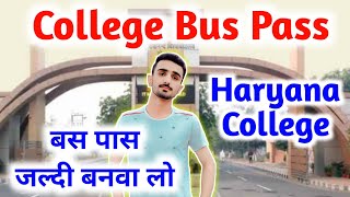 College student bus pass  College Bus Pass  Haryana College Bus Pass  Haryana College  Haryana [upl. by Trevlac]