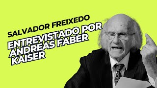 SALVADOR FREIXEDO  Entrevistado por Andreas Faber Kaiser [upl. by Slaughter]