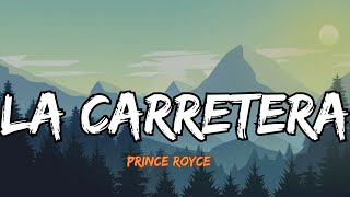 Prince Royce  La Carretera Lyrics Letra [upl. by Ely335]